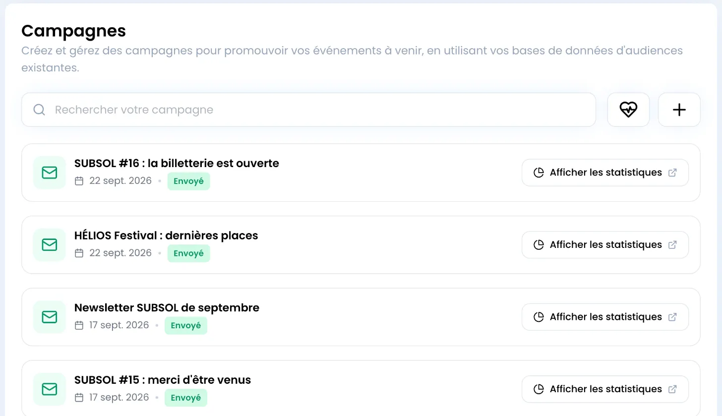 Page Campagnes avec le champ Rechercher votre campagne, le bouton en forme de cœur et le bouton plus, et quatre campagnes email au statut Envoyé (« SUBSOL #16 : la billetterie est ouverte », « HÉLIOS Festival : dernières places », « Newsletter SUBSOL de septembre », « SUBSOL #15 : merci d'être venus »), chacune avec le bouton Afficher les statistiques