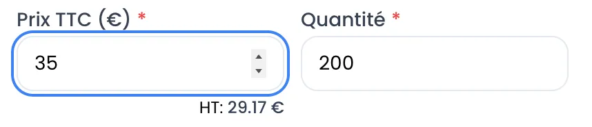 Champ « Prix TTC (€) » rempli avec 35, avec en dessous l'aperçu « HT: 29.17 € », à côté du champ « Quantité » à 200