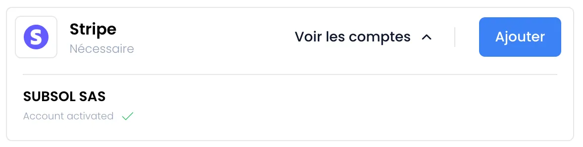 Ligne Stripe marquée « Nécessaire », dépliée avec « Voir les comptes » : un seul compte, SUBSOL SAS, marqué « Account activated » avec une coche verte, et le bouton « Ajouter » à droite